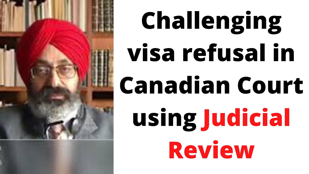 Immigration/visa refusal and Judicial Review