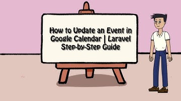 How to Update an Event in Google Calendar | Laravel Step by Step Guide