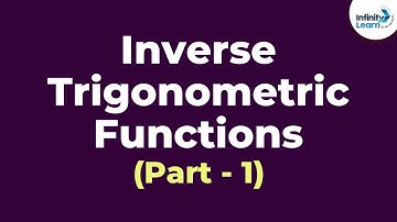Inverse Trigonometric Functions Introduction (Part 1) | Trigonometry | Don