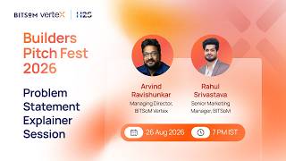 Builders Pitch Fest - Problem Statement Explainer Session | BITSoM Vertex Problem Statement Explainer Session Builders Pitch Fest
