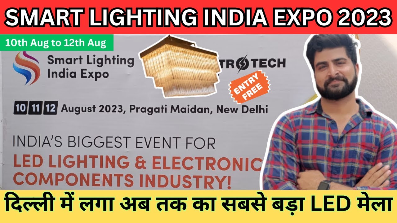 Smart lighting India expo 2023 Smart lighting India expo 2023 Delhi