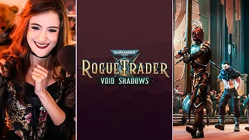 Luality Plays Warhammer 40000: Rogue Trader - Void Shadows