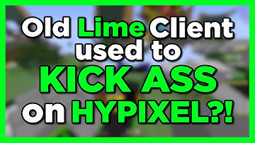 Old Lime Client used to KICK ASS on HYPIXEL?!