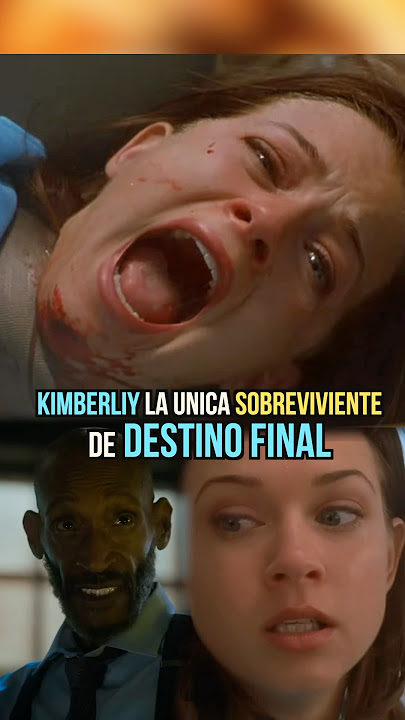 Kimberly es la única sobreviviente de DESTINO FINAL #destinofinal #finaldestination #horror