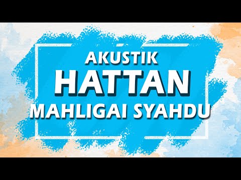 Hattan - Mahligai Syahdu ( Karaoke | Akustik | Lirik ) - YouTube