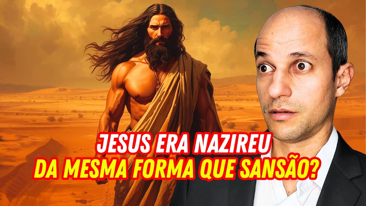 POR QUE ALGUNS PREGADORES AFIRMAM QUE JESUS ERA NAZIREU? ENTENDA A VERDADE!