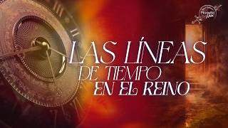 Las líneas de tiempo en el Reino  -  Pastor Guillermo Martinez - Filadelfia Neiva