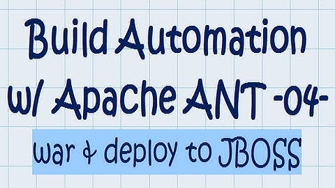 ANT Tutorial (04) - war and deploy to JBoss