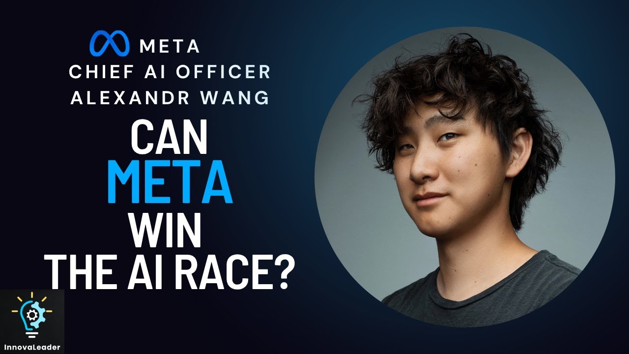 Meta's Chief AI Officer Alexandr Wang: Can Meta win the AI race?