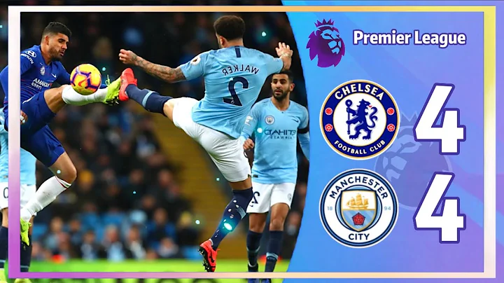 Chelsea 4 - 4 Manchester City Premier League / 切爾西 vs 曼城 英超聯賽 - 天天要聞