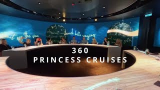 Princess Cruises 360 Experience