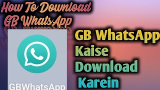 GB WhatsApp Kaise Download Karein  || How To Download GB WhatsApp Messenger || Advanced Features screenshot 5