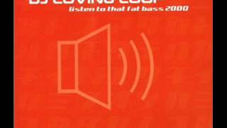 Loving Loop- Listen 2 That Fat Bass(Fact Of Life's Houe Remix)