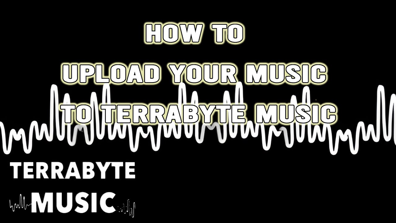 Terrabyte Music Upload Guide: How to upload your music to Spotify, Apple Music, TikTok and more FREE