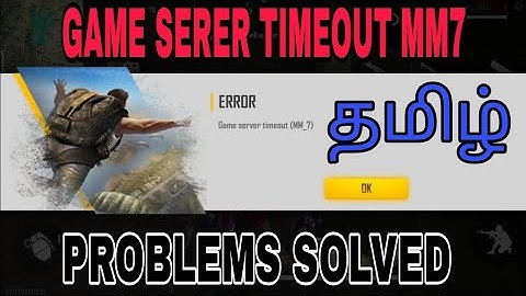 Free Fire 😠😡😠😡||game server timeout mm_7 Problems solved|| in Tamil ||THALA FF GAMING