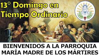 XIII Domingo Ordinario