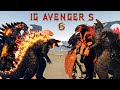 IG Avengers  vs Kaijus Epic Battle 6 | Kaiju Universe