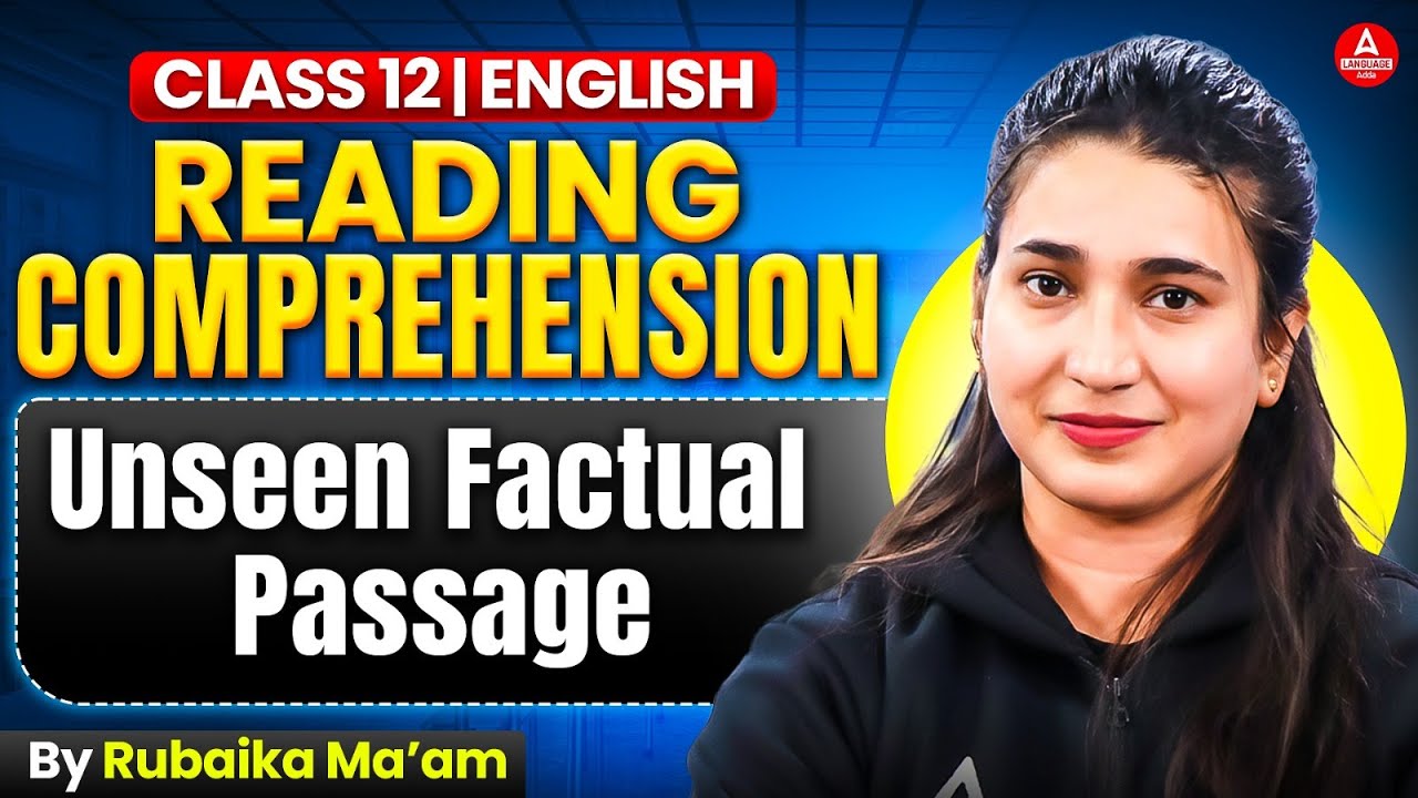 Class 12 English | Reading Comprehension Unseen Factual Passa | For Board Exam 2026 By Rubaika Ma'am