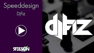 Speed logo design : Dj Fiz.