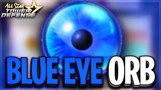CRAFTING THE BLUEEYE ORB IN ALL STAR TOWER DEFENSE