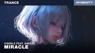 VISERLE - Miracle (feat. Aneese)