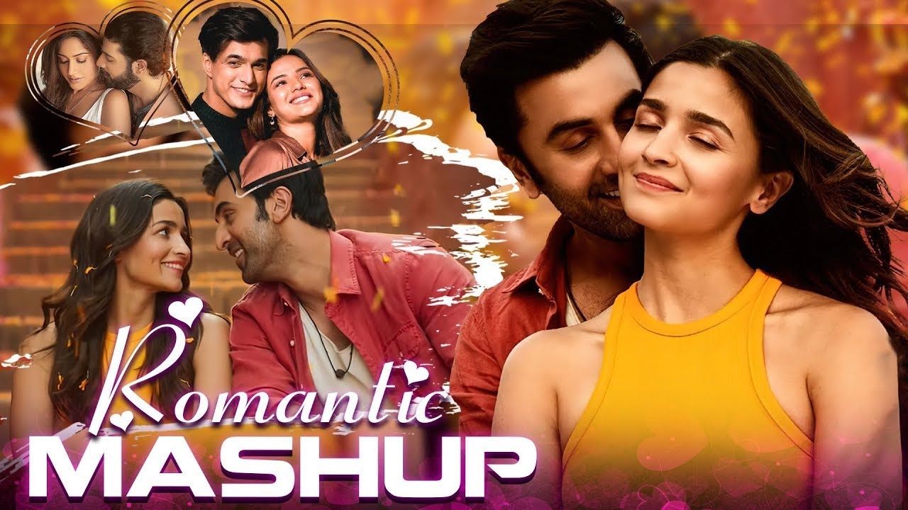 Love Mashup Songs   Bollywood Mashup  New Hindi Songs  mashup  bollywood  songs