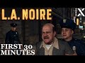 L.A. Noire | First 30 Minutes of Gameplay