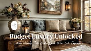 Budget Luxury Unlocked: 10 Subtle Details That Make Your Home Look Expensive ☀️
