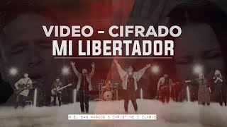 Mi Libertador - Video Cifrado - Miel San Marcos & Christine D Clario