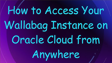 How to Access Your Wallabag Instance on Oracle Cloud from Anywhere