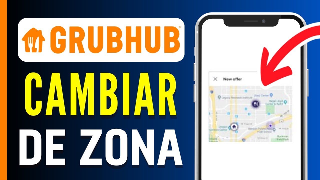 Cómo cambiar de zona en GrubHub: guía paso a paso