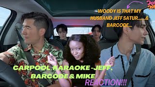 Reaction to Woody's Carpool Karaoke with Jeff, Barcode and Mike (That's Singing) #thaiactors