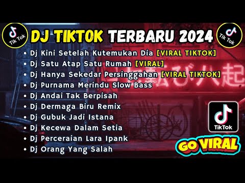 Cover DJ TIKTOK TERBARU 2024 SLOW FULL BASS || DJ KINI SETELAH KUTEMUKAN DIA | DJ SATU ATAP SATU RUMAH