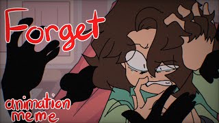 Forget || Animation meme (TW)