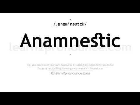 Pronunciation of Anamnestic | Definition of Anamnestic