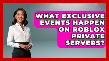 What Exclusive Events Happen On Roblox Private Servers? - Open World Tycoons