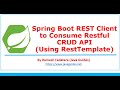 Spring Boot REST Client to Consume Restful CRUD API using RestTemplate