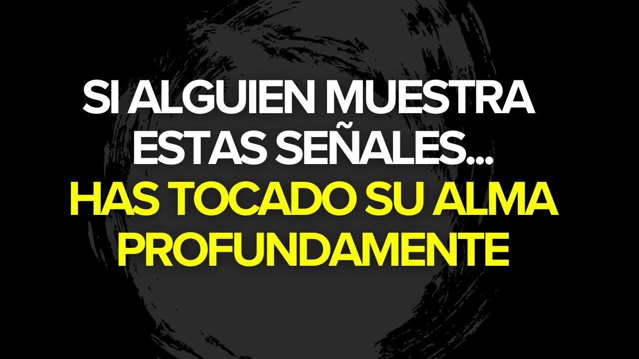 Si alguien muestra estas 5 dulces señales, has tocado su alma profundamente
