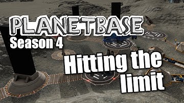 Planetbase - s4 ep 16 - HITTING THE LIMIT - Let