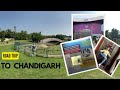 Chandigarh ka safar | Dilli se Chandigarh by road | Delhi to Chandigarh | Family Trip |