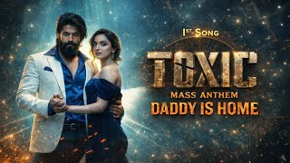 Toxic 1St Song Daddy Is Home Kvn Productions