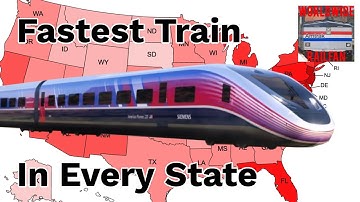 Thumbnail of The Fastest Train in Every U.S. State