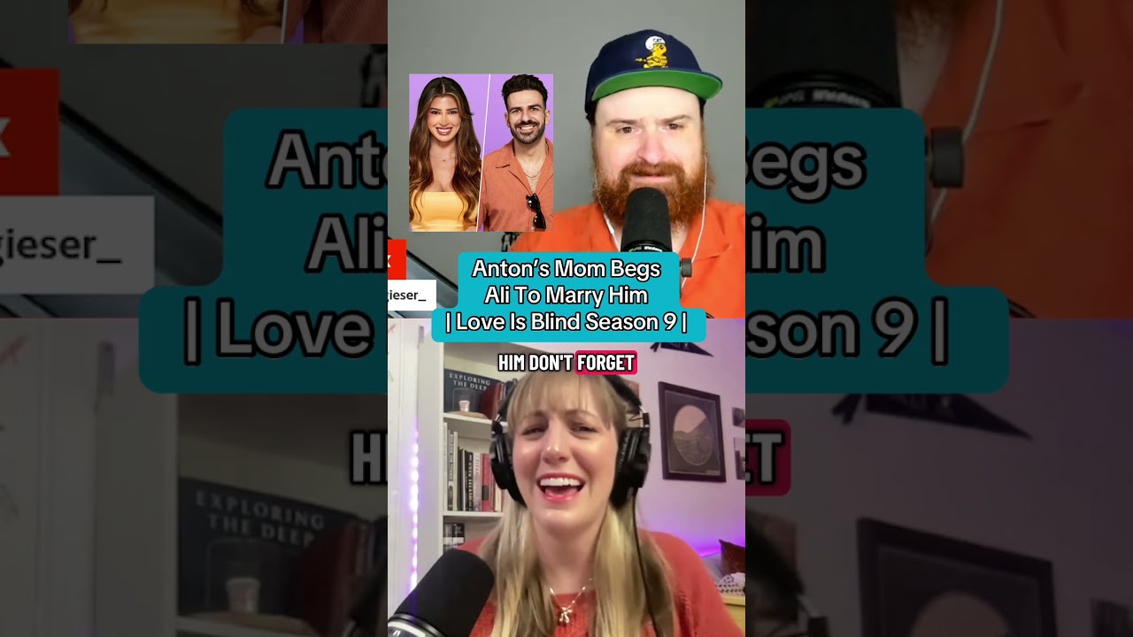 Anton’s Mom Begs Ali To Marry Him #loveisblind