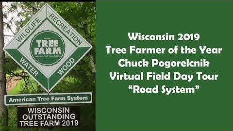 Tree Farm 2020 Virtual Field Day: Part 2 Chuck