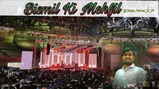 || બિસ્મીલ કી મહેફિલ || Bismil Ki Mehfil ||Chetan_Parmar_22_29 || Bismil Ki Mahefil ||