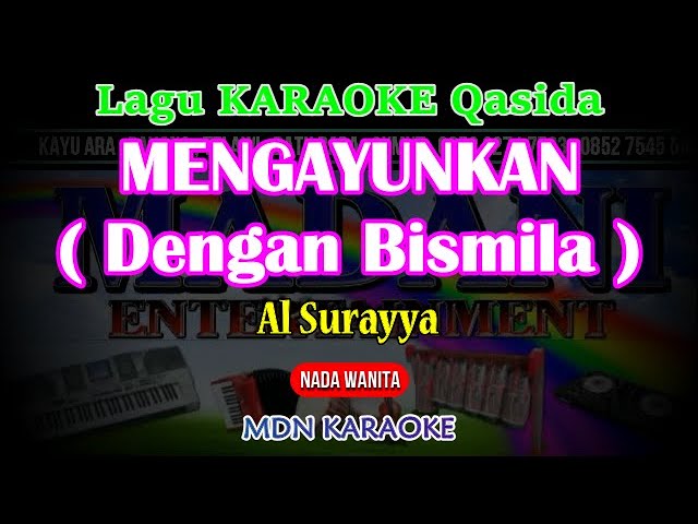 MENGAYUNKAN Qasidah Karaoke Nada Wanita (Dengan Bismillah) @MADANI.Keyboard class=