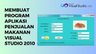 Membuat Tutorial Program Aplikasi Penjualan Makanan dengan Visual Studio 2010 screenshot 4