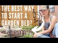 Whats the best way to start a garden bed lasagna no dig or till