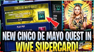 HOW TO COMPLETE THE NEW CINCO DE MAYO QUEST EASY IN WWE SUPERCARD! #WWESuperCard #WWE