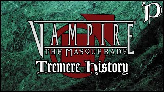 Vampire: the Masquerade - Clan Tremere History (Lore)